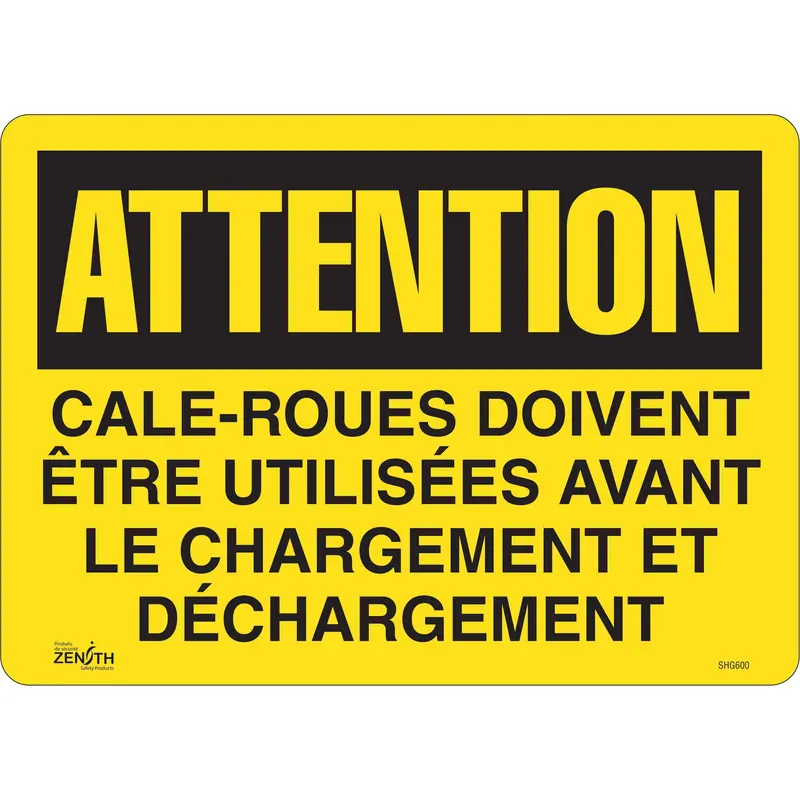 "Cale-Roues Doivent Être Utilisées" Sign, 14" X 10", Vinyl, French 1
